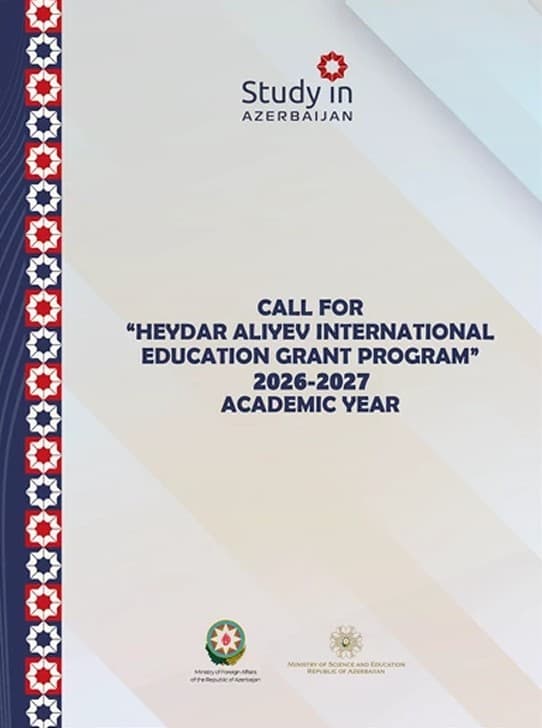 100 Scholarships Annually: Azerbaijan invites foreign applicants to study under the Heydar Aliyev scholarship program
