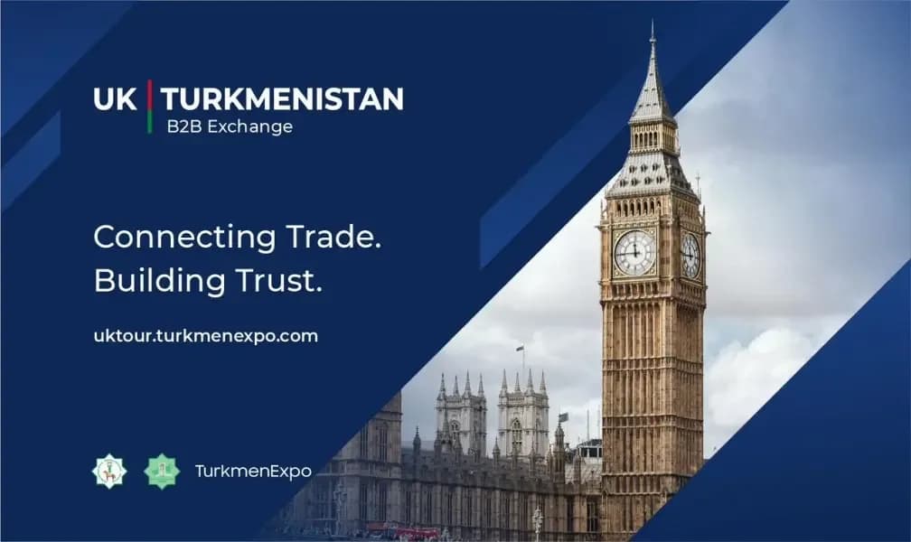 New Business Relations with Britain: Turkmen Entrepreneurs Invited to London