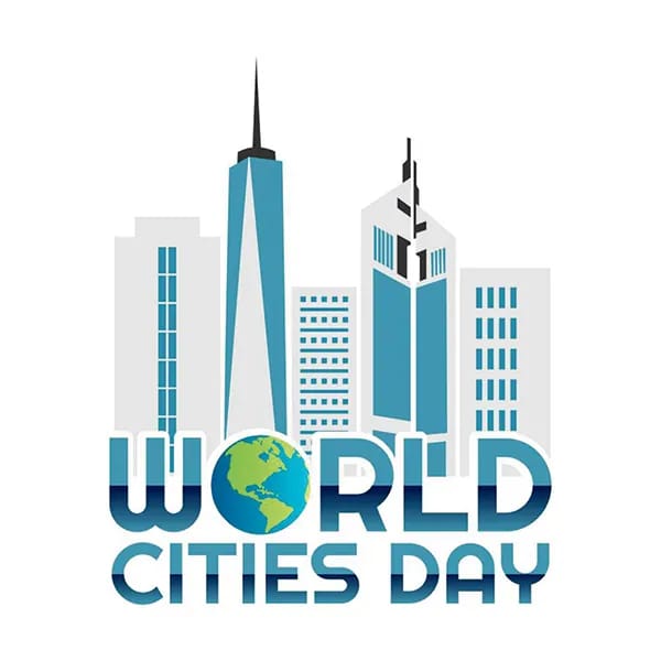 31 October — World Cities Day
