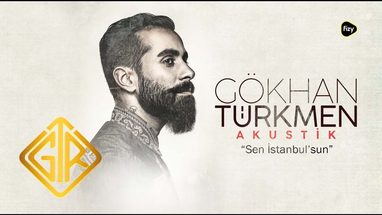 Gökhan Türkmeniň «Sen İstanbul’sun» aýdymy näme üçin adamlary gözýaş dökmäge mejbur edýär: many we sözleriň seljermesi
